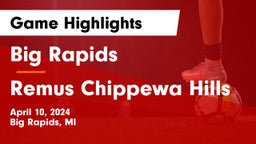 Big Rapids  vs Remus Chippewa Hills Game Highlights - April 10, 2024