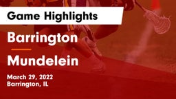 Barrington  vs Mundelein  Game Highlights - March 29, 2022