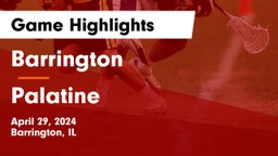 Barrington  vs Palatine  Game Highlights - April 29, 2024