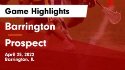 Barrington  vs Prospect  Game Highlights - April 25, 2022