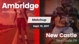 Matchup: Ambridge vs. New Castle  2017