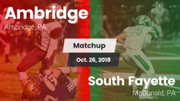 Matchup: Ambridge vs. South Fayette  2018