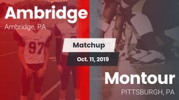 Matchup: Ambridge vs. Montour 2019