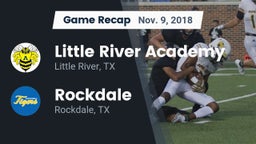 Recap: Little River Academy  vs. Rockdale  2018