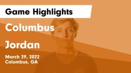Columbus  vs Jordan  Game Highlights - March 29, 2022