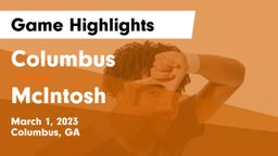 Columbus  vs McIntosh  Game Highlights - March 1, 2023