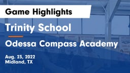 Trinity School  vs Odessa Compass Academy Game Highlights - Aug. 23, 2022