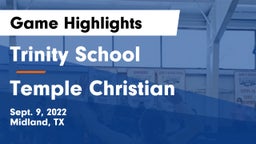 Trinity School  vs Temple Christian  Game Highlights - Sept. 9, 2022