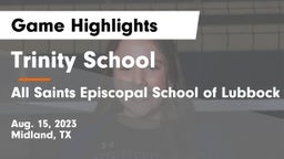 Trinity School  vs All Saints Episcopal School of Lubbock Game Highlights - Aug. 15, 2023