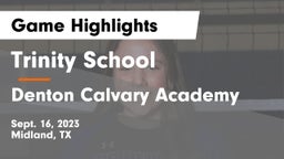 Trinity School  vs Denton Calvary Academy Game Highlights - Sept. 16, 2023