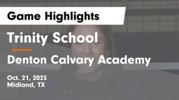 Trinity School  vs Denton Calvary Academy Game Highlights - Oct. 21, 2023