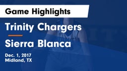 Trinity Chargers vs Sierra Blanca  Game Highlights - Dec. 1, 2017