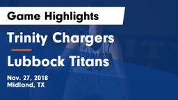 Trinity Chargers vs Lubbock Titans Game Highlights - Nov. 27, 2018