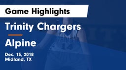 Trinity Chargers vs Alpine  Game Highlights - Dec. 15, 2018