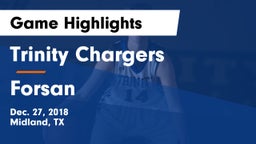 Trinity Chargers vs Forsan  Game Highlights - Dec. 27, 2018