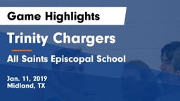 Trinity Chargers vs All Saints Episcopal School  Game Highlights - Jan. 11, 2019