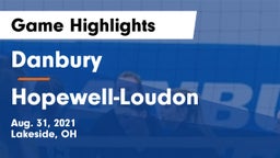 Danbury  vs Hopewell-Loudon  Game Highlights - Aug. 31, 2021