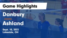 Danbury  vs Ashland  Game Highlights - Sept. 10, 2022