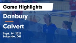 Danbury  vs Calvert  Game Highlights - Sept. 14, 2023