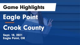 Eagle Point  vs Crook County  Game Highlights - Sept. 18, 2021
