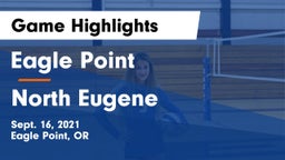 Eagle Point  vs North Eugene  Game Highlights - Sept. 16, 2021