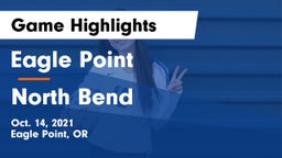Eagle Point  vs North Bend  Game Highlights - Oct. 14, 2021