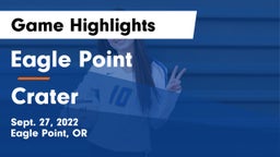 Eagle Point  vs Crater  Game Highlights - Sept. 27, 2022