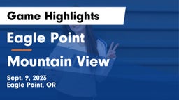 Eagle Point  vs Mountain View  Game Highlights - Sept. 9, 2023