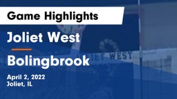 Joliet West  vs Bolingbrook Game Highlights - April 2, 2022
