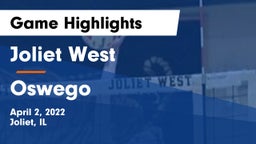 Joliet West  vs Oswego Game Highlights - April 2, 2022