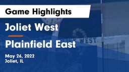 Joliet West  vs Plainfield East  Game Highlights - May 26, 2022