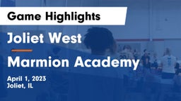 Joliet West  vs Marmion Academy  Game Highlights - April 1, 2023