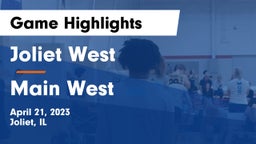 Joliet West  vs Main West Game Highlights - April 21, 2023