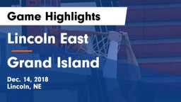 Lincoln East  vs Grand Island  Game Highlights - Dec. 14, 2018