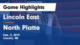 Lincoln East  vs North Platte  Game Highlights - Feb. 2, 2019