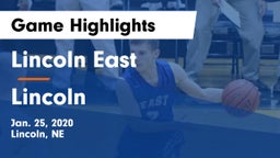 Lincoln East  vs Lincoln  Game Highlights - Jan. 25, 2020