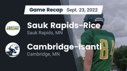 Recap: Sauk Rapids-Rice  vs. Cambridge-Isanti  2022