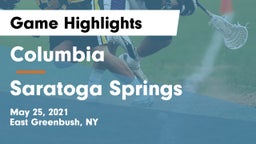 Columbia  vs Saratoga Springs  Game Highlights - May 25, 2021
