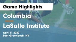 Columbia  vs LaSalle Institute  Game Highlights - April 5, 2022