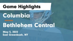 Columbia  vs Bethlehem Central  Game Highlights - May 5, 2022