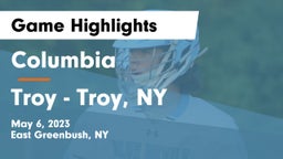 Columbia  vs Troy  - Troy, NY Game Highlights - May 6, 2023
