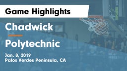 Chadwick  vs Polytechnic  Game Highlights - Jan. 8, 2019