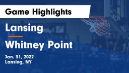 Lansing  vs Whitney Point  Game Highlights - Jan. 31, 2022