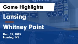 Lansing  vs Whitney Point  Game Highlights - Dec. 15, 2023