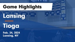 Lansing  vs Tioga  Game Highlights - Feb. 24, 2024