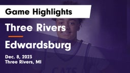 Three Rivers  vs Edwardsburg  Game Highlights - Dec. 8, 2023