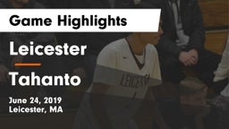Leicester  vs Tahanto Game Highlights - June 24, 2019