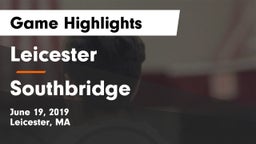 Leicester  vs Southbridge  Game Highlights - June 19, 2019