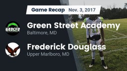 Recap: Green Street Academy  vs. Frederick Douglass  2017