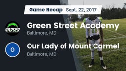Recap: Green Street Academy  vs. Our Lady of Mount Carmel  2017